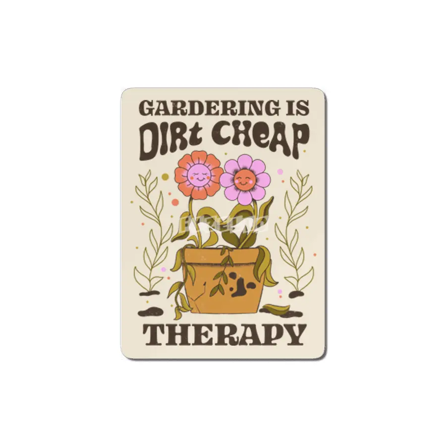 Gardening Is Dirt Cheap Therapy MDF Tablo