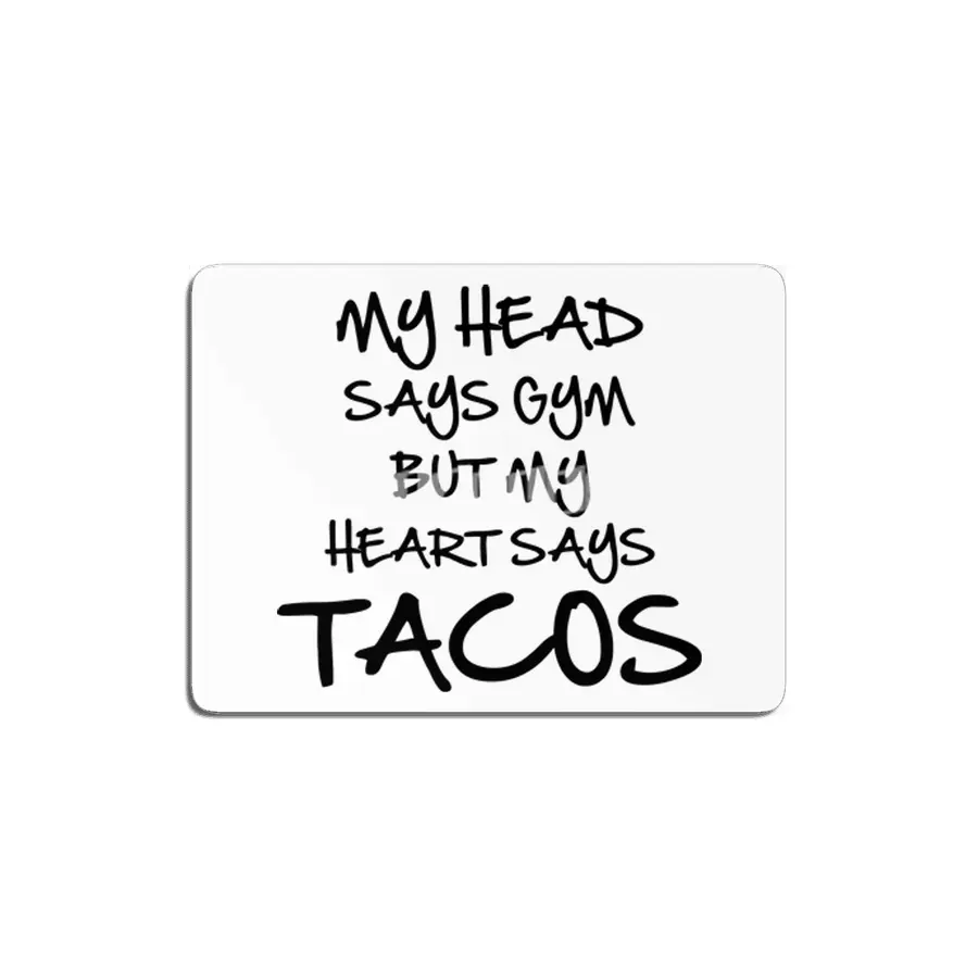 Heart Says Tacos MDF Tablo