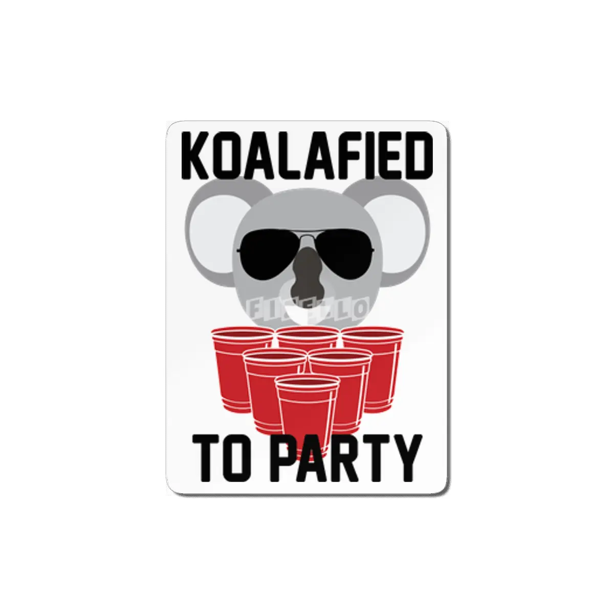 Koalafied to Party MDF Tablo
