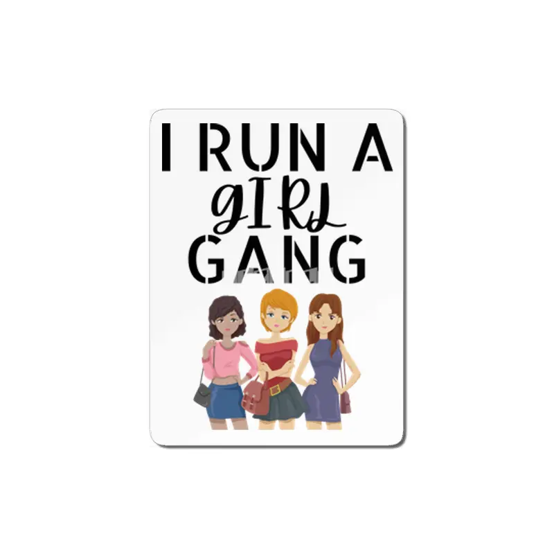 I run a girl gang, mama gift, mother's day MDF Tablo