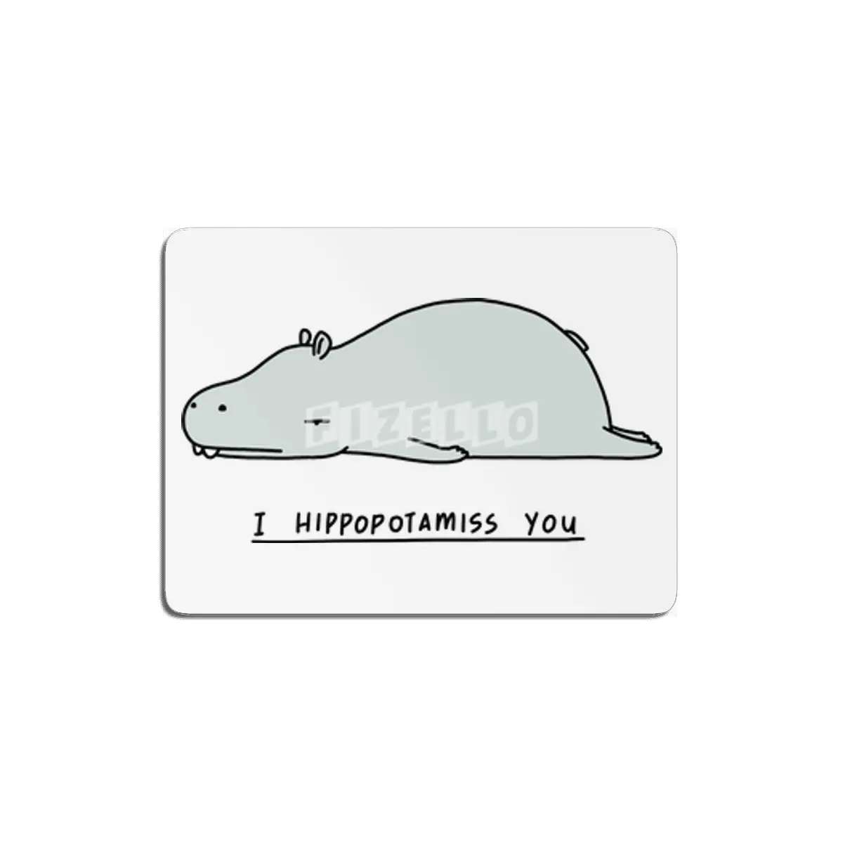 I Hippopotamiss You MDF Tablo