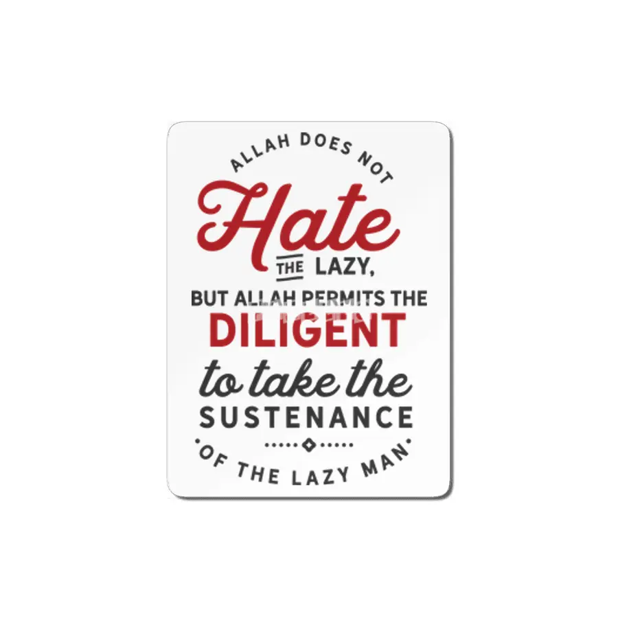 Allah does not hate the lazy MDF Tablo