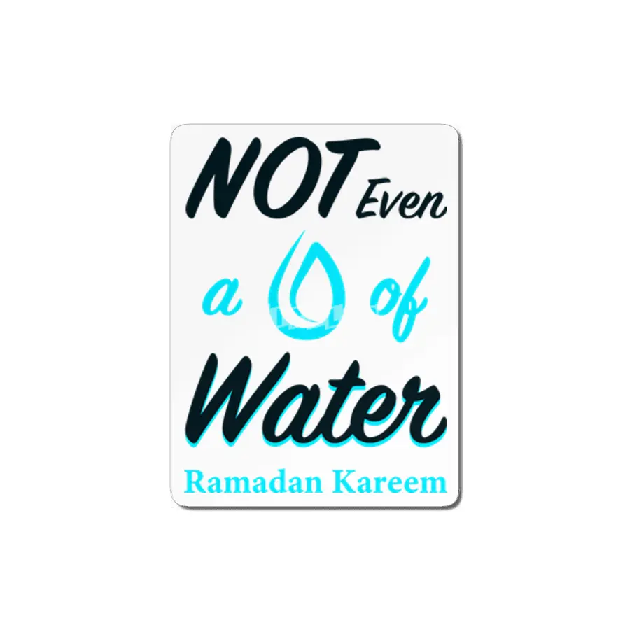 Funny RAMADAN Kareem T-Shirt | Not Even Water Islamic Tee MDF Tablo