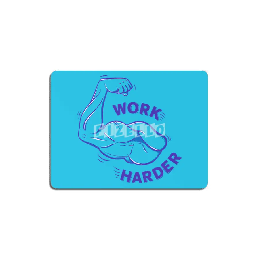 Work Harder MDF Tablo