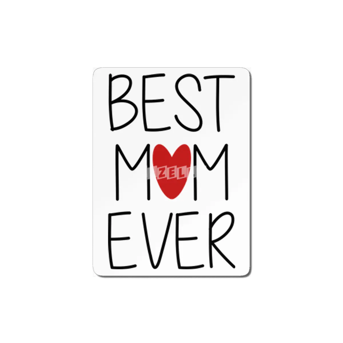 Best Mom Ever MDF Tablo