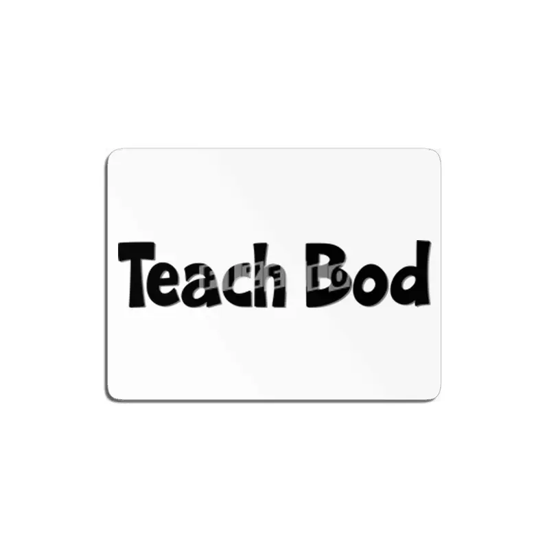 Teach Bod World Teacher Day Best Gift for Teacher Appreciation Funny Students School Classroom Teach MDF Tablo