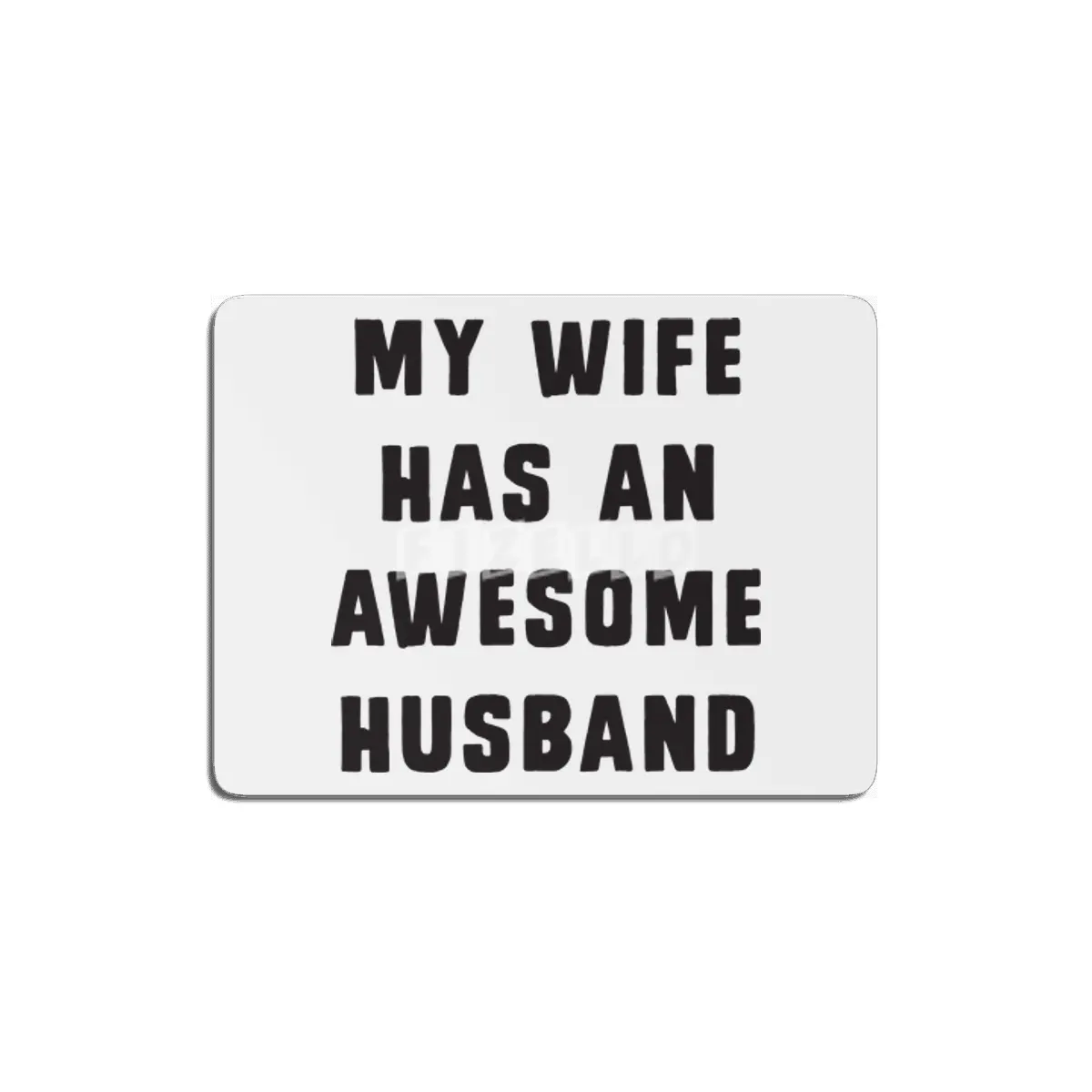 My wife has an awesome husband MDF Tablo