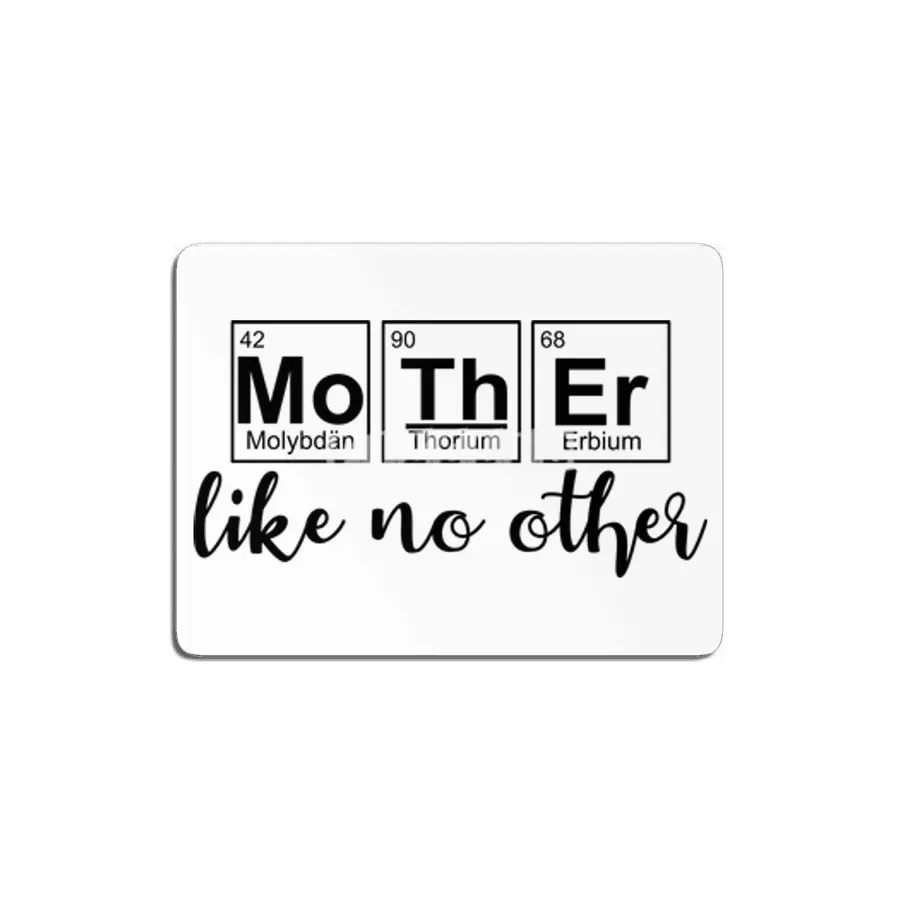 Mother Like No Other Best Mom Periodic Table MDF Tablo