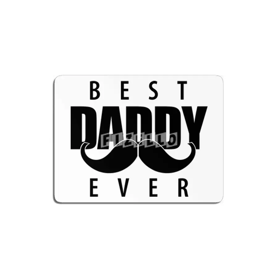 Best Daddy Ever MDF Tablo