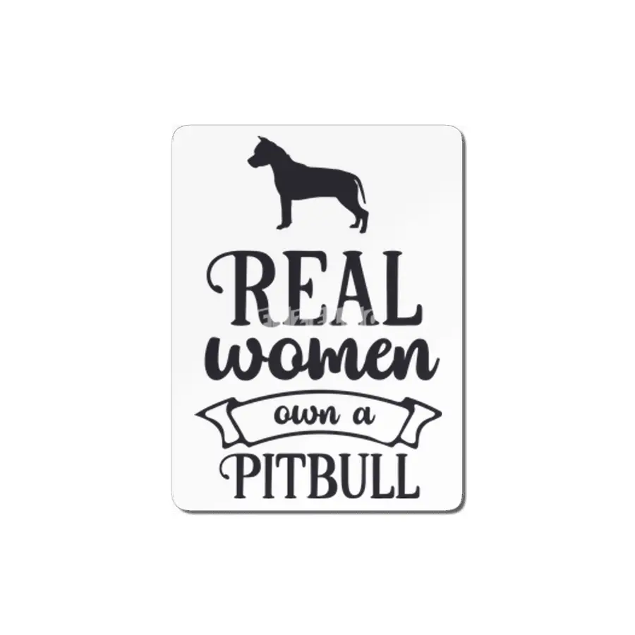 Real Women Own a Pitbull MDF Tablo