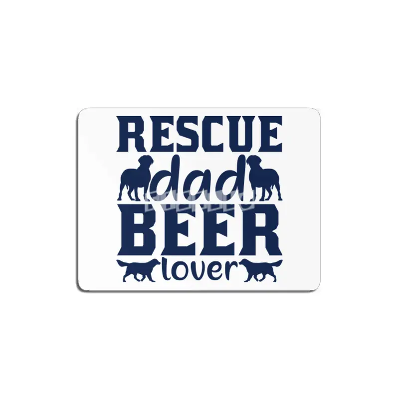 Rescue Dad Beer Lover MDF Tablo