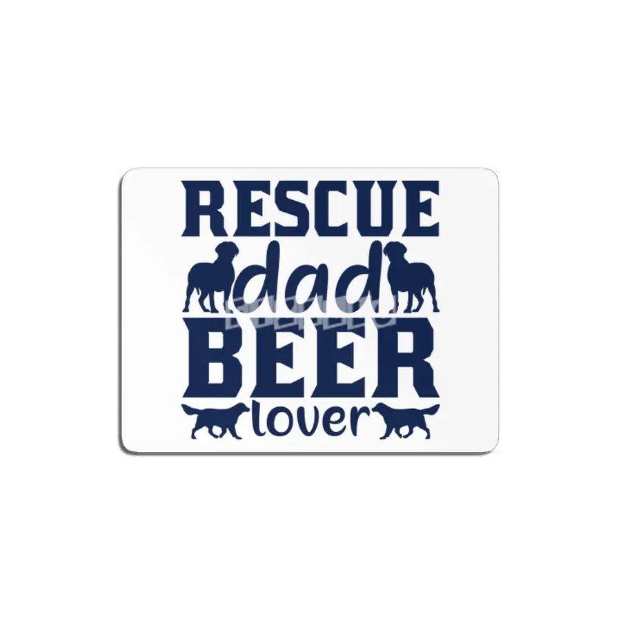Rescue Dad Beer Lover MDF Tablo