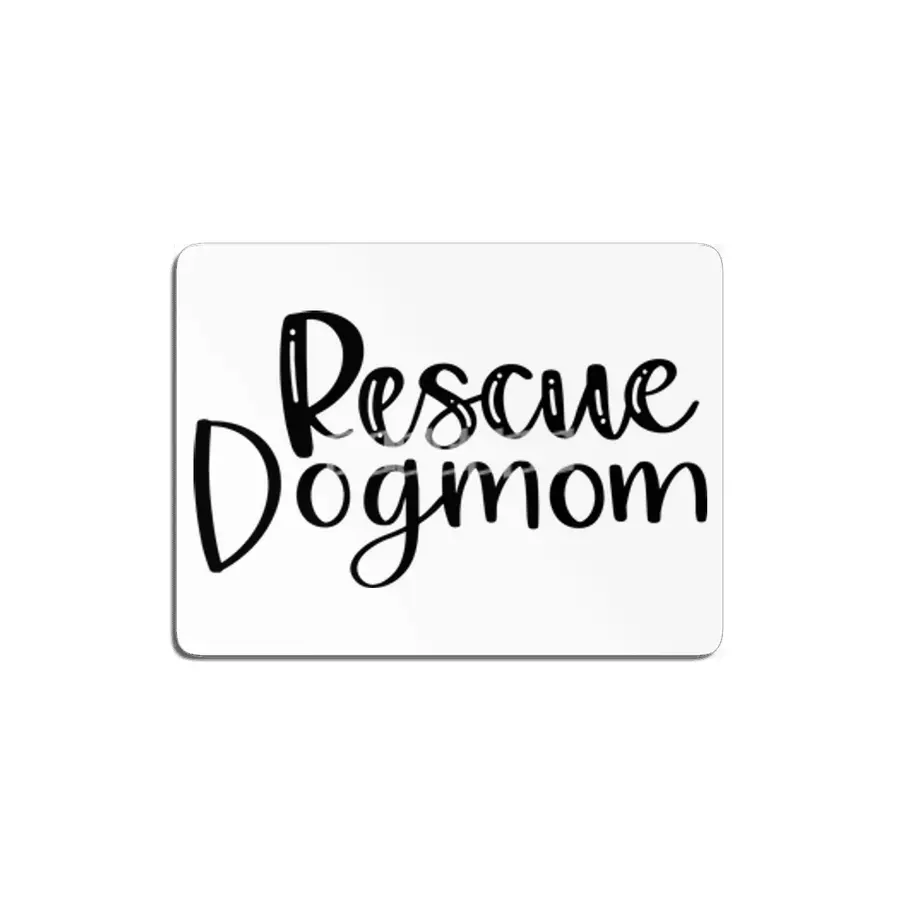 Rescue Dog Mom MDF Tablo