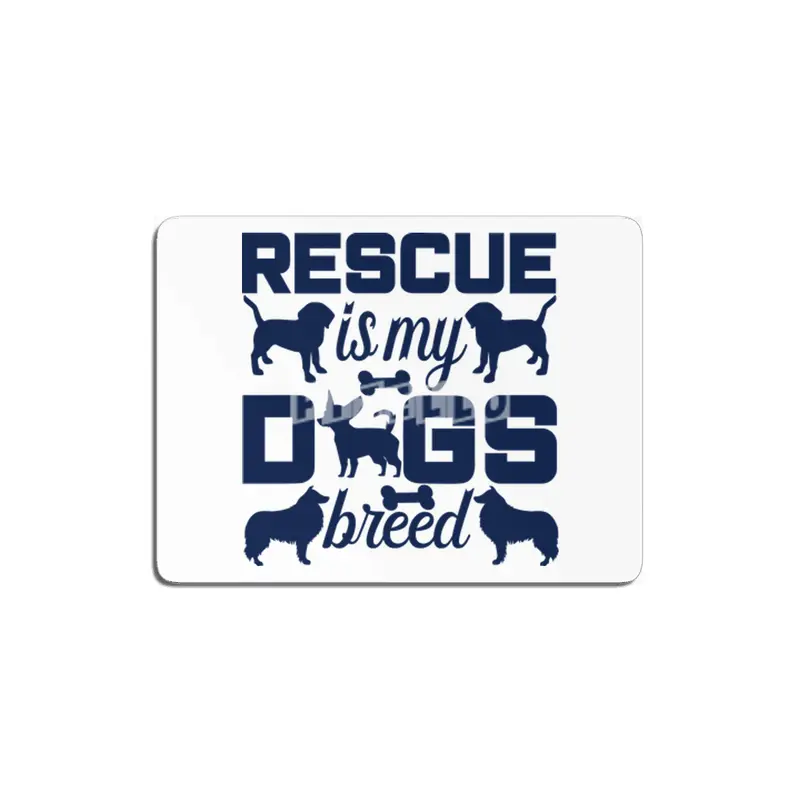 Rescue is My Dogs Breed MDF Tablo