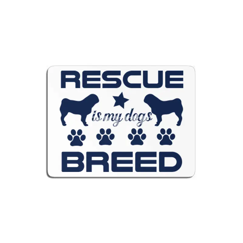 Rescue is My Dogs Breed MDF Tablo