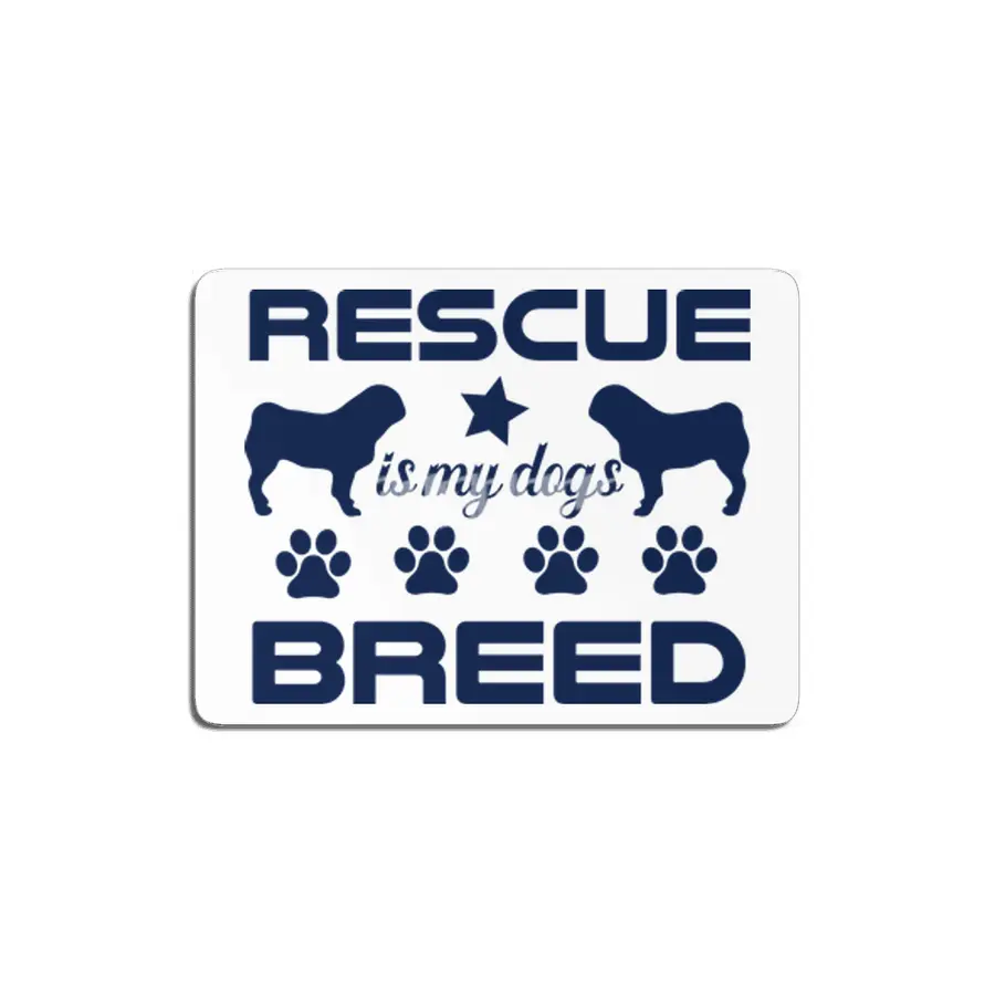 Rescue is My Dogs Breed MDF Tablo