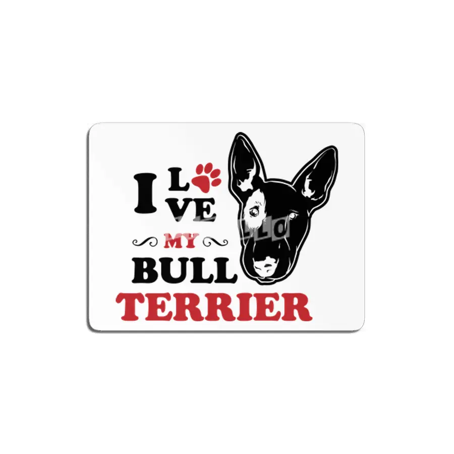 I Love My Bullterrier MDF Tablo