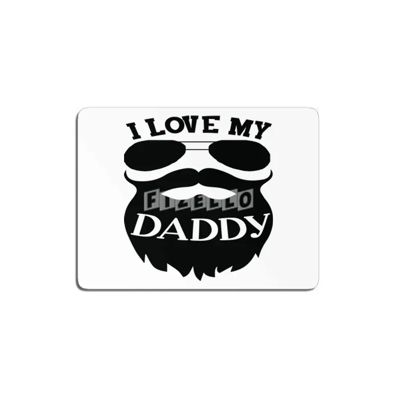 I Love My Daddy MDF Tablo