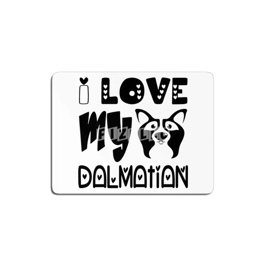 I Love My Dalmatian MDF Tablo