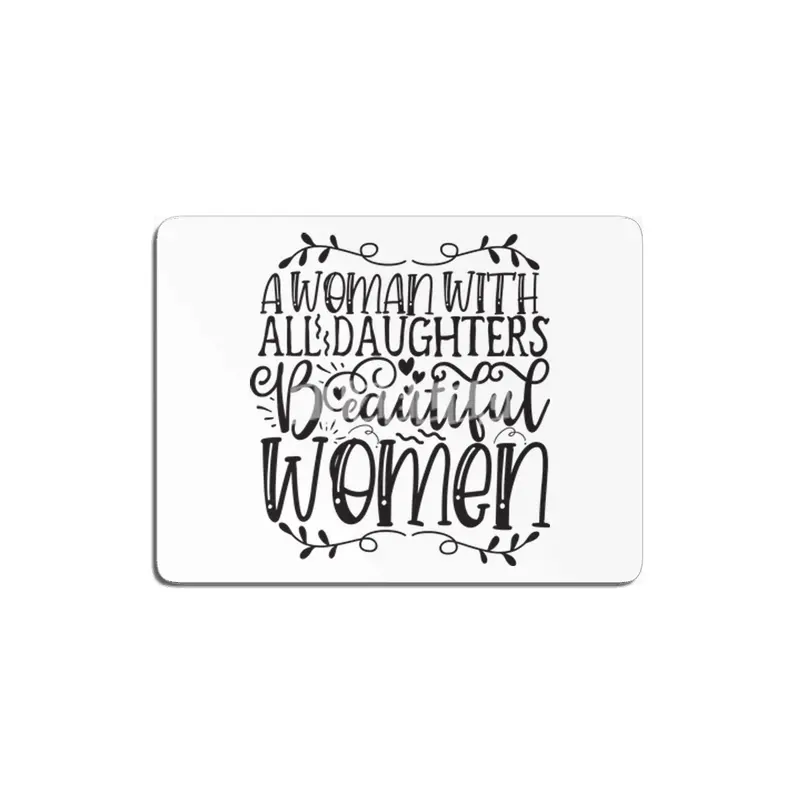 A Woman with All Daughters Beautiful Women MDF Tablo