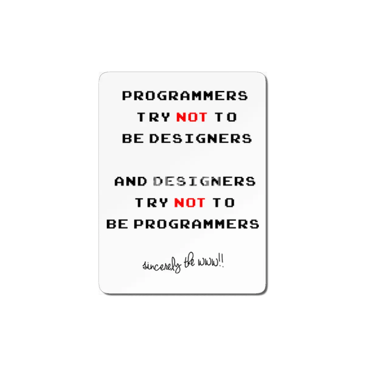 Programmers and Desiner #2 MDF Tablo