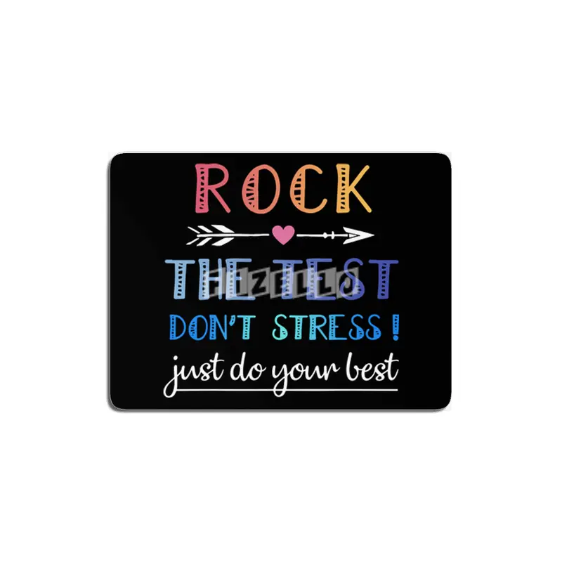 rock the test the best dont stress just do your best rock MDF Tablo