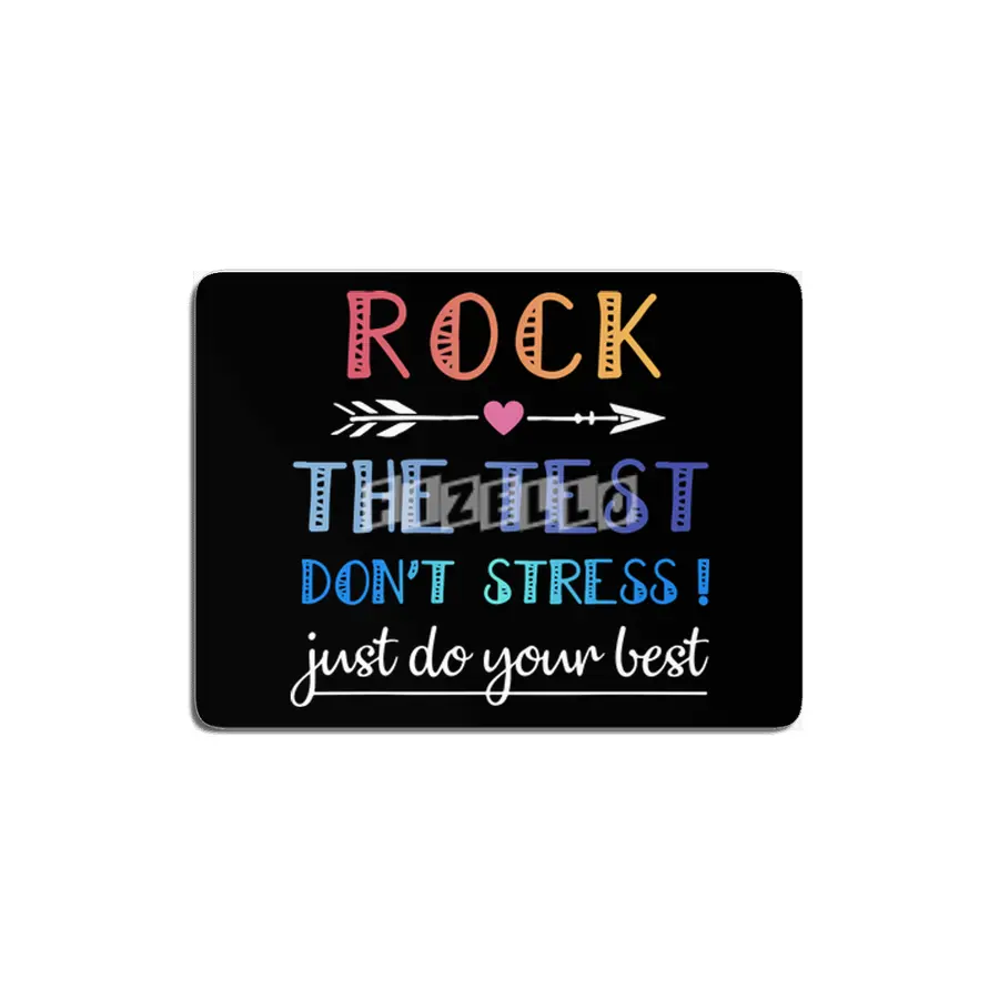 rock the test the best dont stress just do your best rock MDF Tablo
