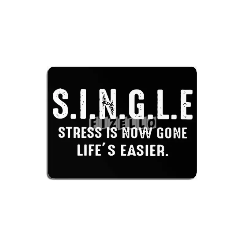 SINGLE stress is now gone life is easier MDF Tablo