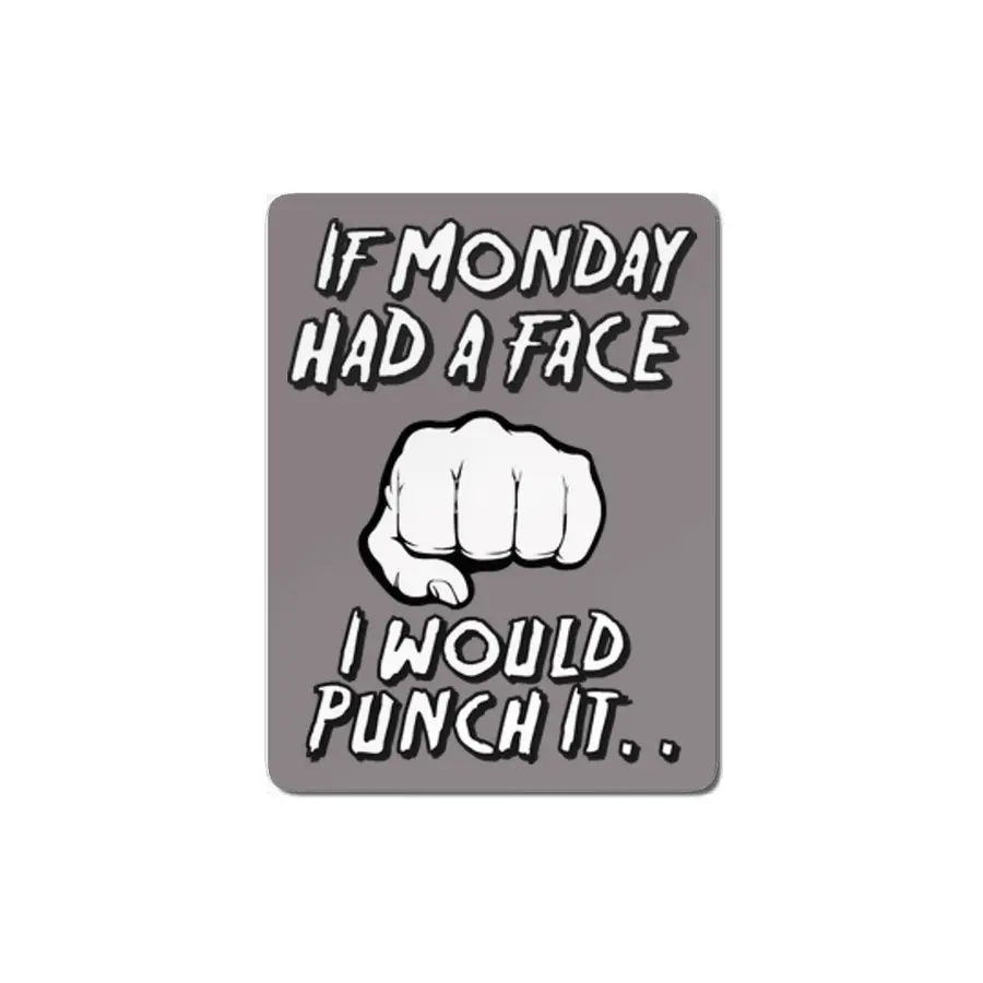 If Monday had a face MDF Tablo
