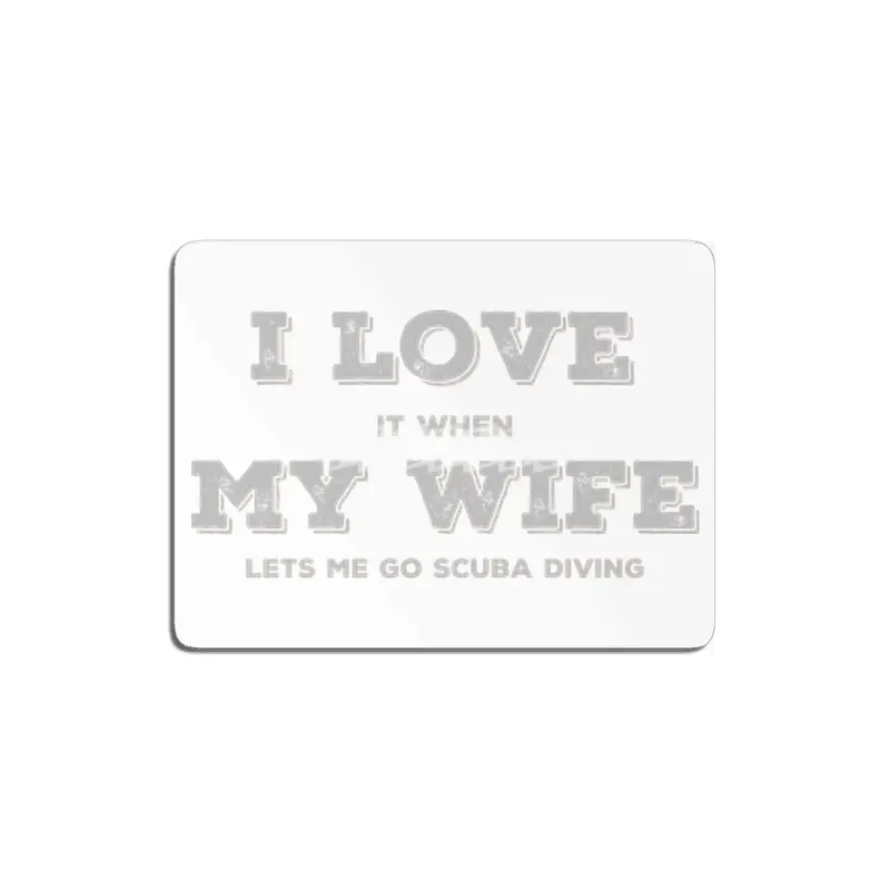 I Love My Wife - Scuba Diving MDF Tablo