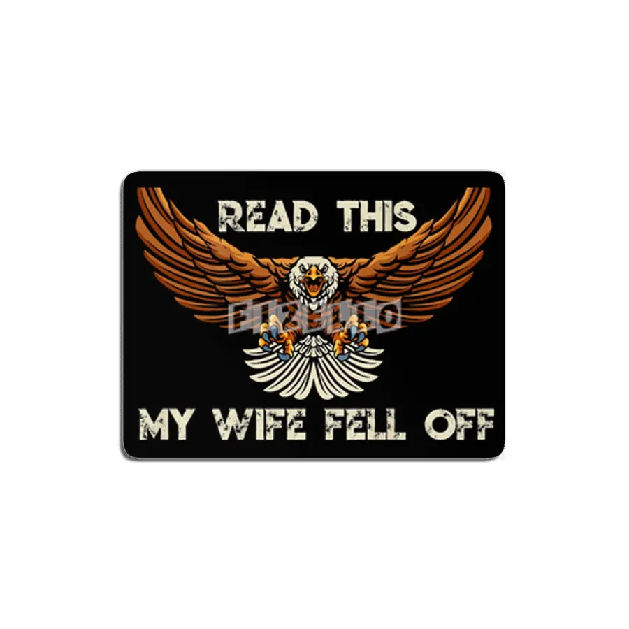 Biker My Wife Fell Off MDF Tablo