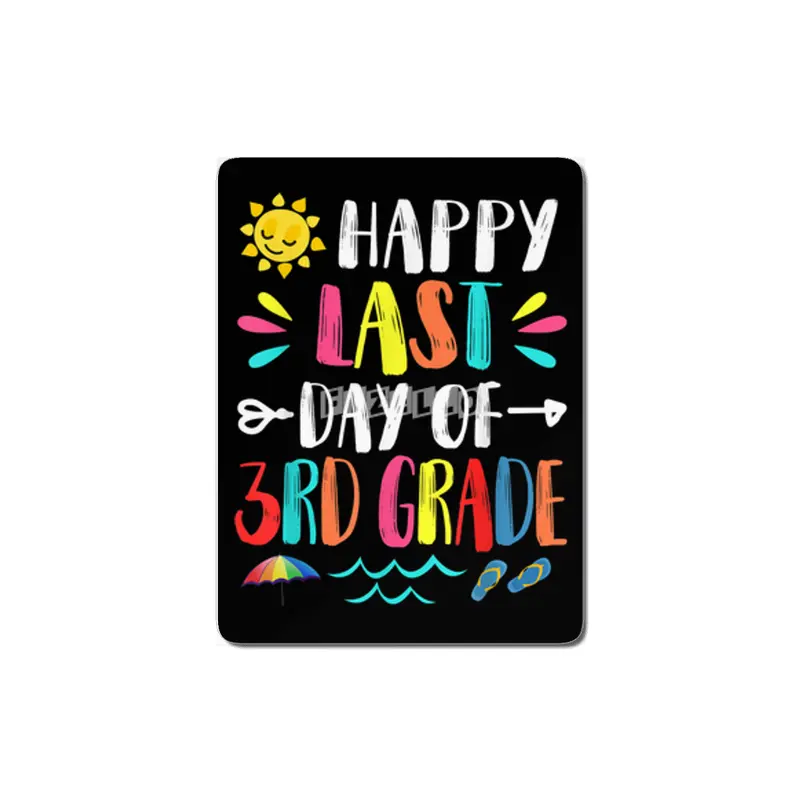 Happy Last Day Of 3Rd Grade Teacher Student Graduation Gift MDF Tablo