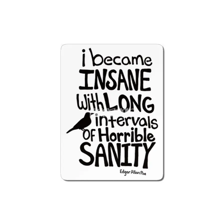 "I Became Insane..." Quote by Edgar Allan Poe MDF Tablo
