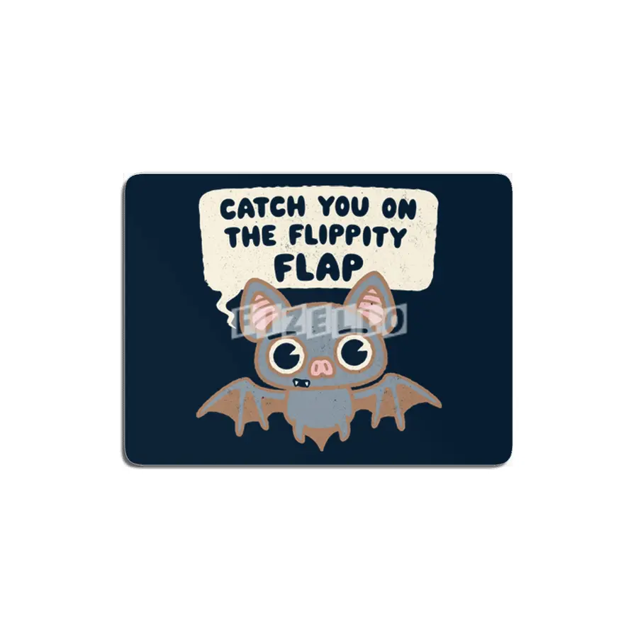 Catch You on the Flippity Flap -  Cute Kawaii Bat MDF Tablo