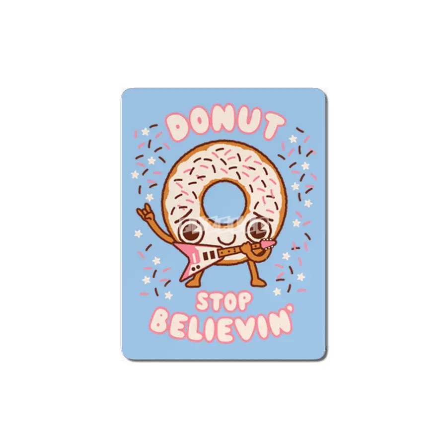 Donut Stop Believin - Kawaii style cute funny musical MDF Tablo