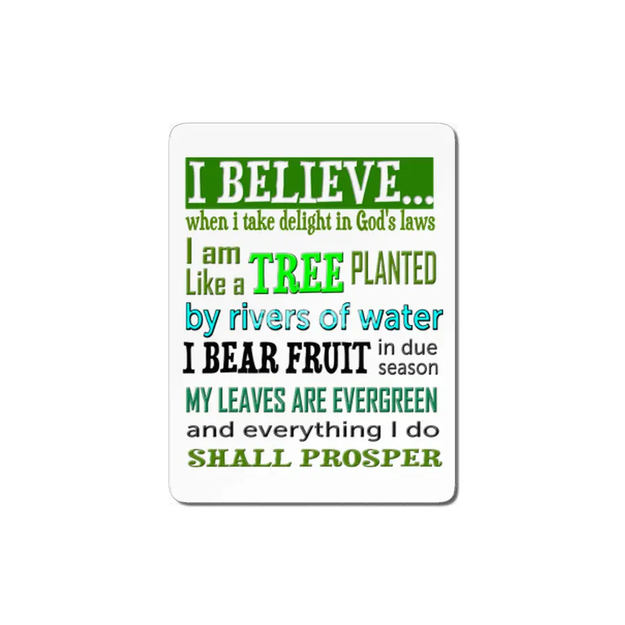 I believe I am like a tree planted by the rivers MDF Tablo