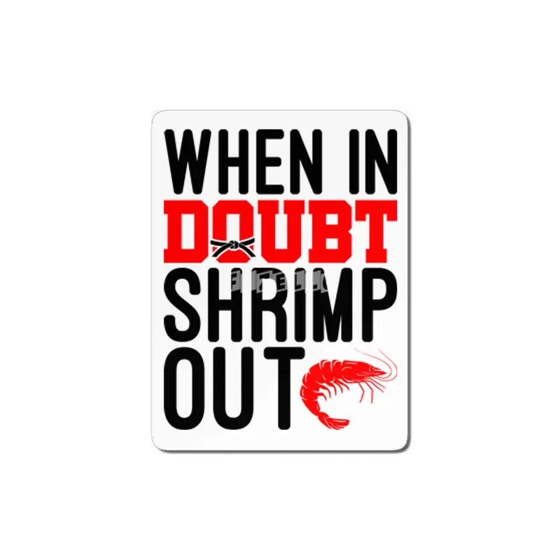 When In Doubt Shrimp Out Jiu Jitsu BJJ Martial Arts MDF Tablo