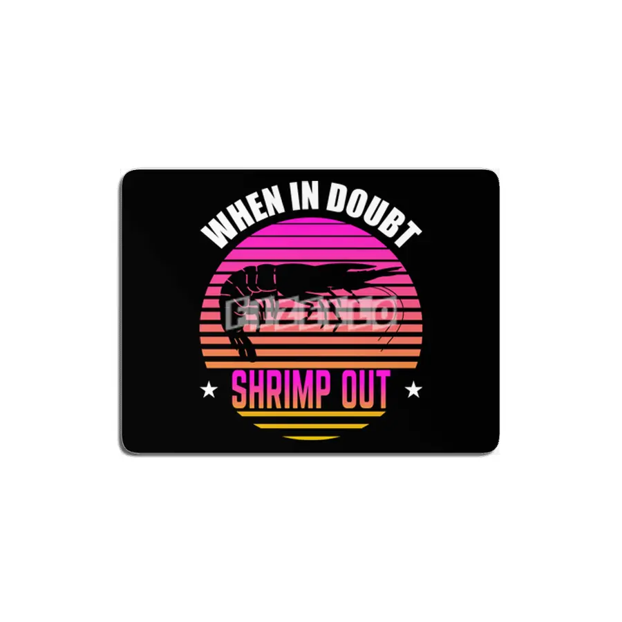 When In Doubt Shrimp Out Jiu Jitsu BJJ Martial Arts MDF Tablo