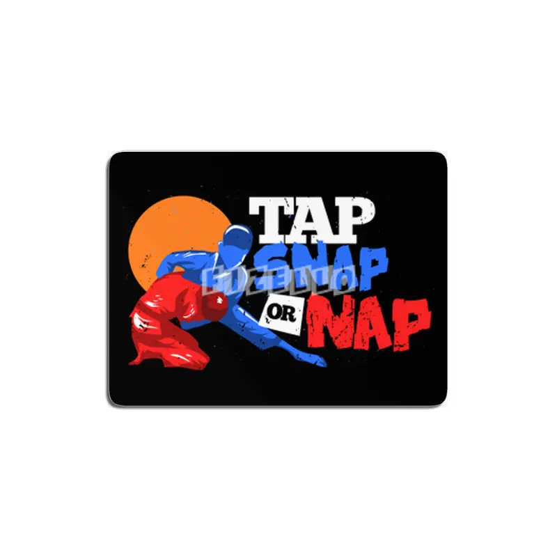 Tap Snap Or Nap Jiu Jitsu BJJ Martial Arts MDF Tablo