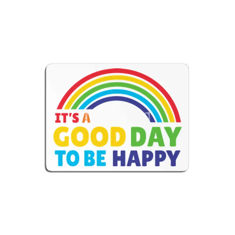 It's a good day to be happy MDF Tablo