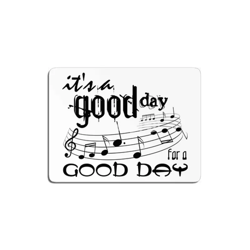 It's a good day for a good day MDF Tablo