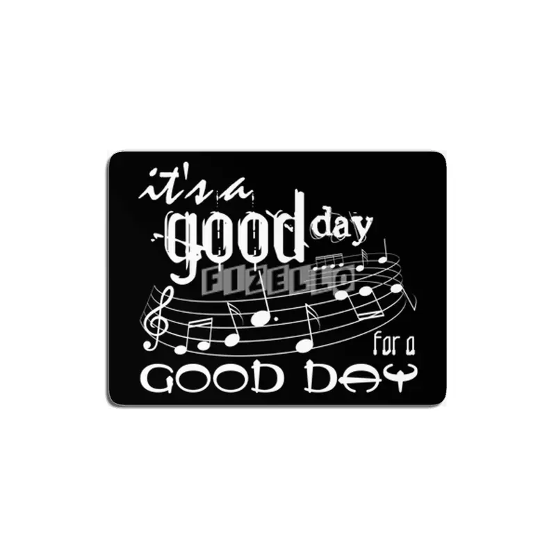 It's a good day for a good day MDF Tablo