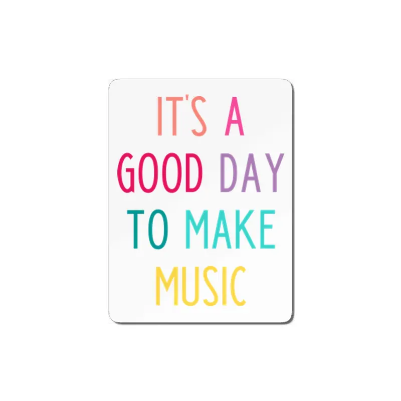 It's a good day to make music MDF Tablo