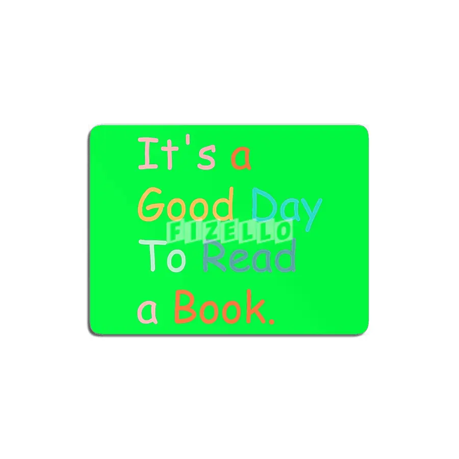 Its a Good Day to Read a Book Fanny Librarian MDF Tablo