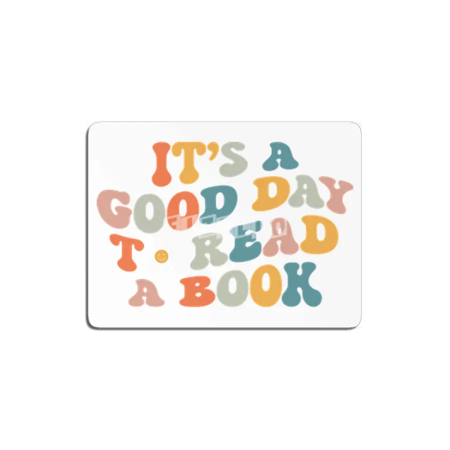 It_s Good Day To Read Book Funny Library Reading Lovers MDF Tablo