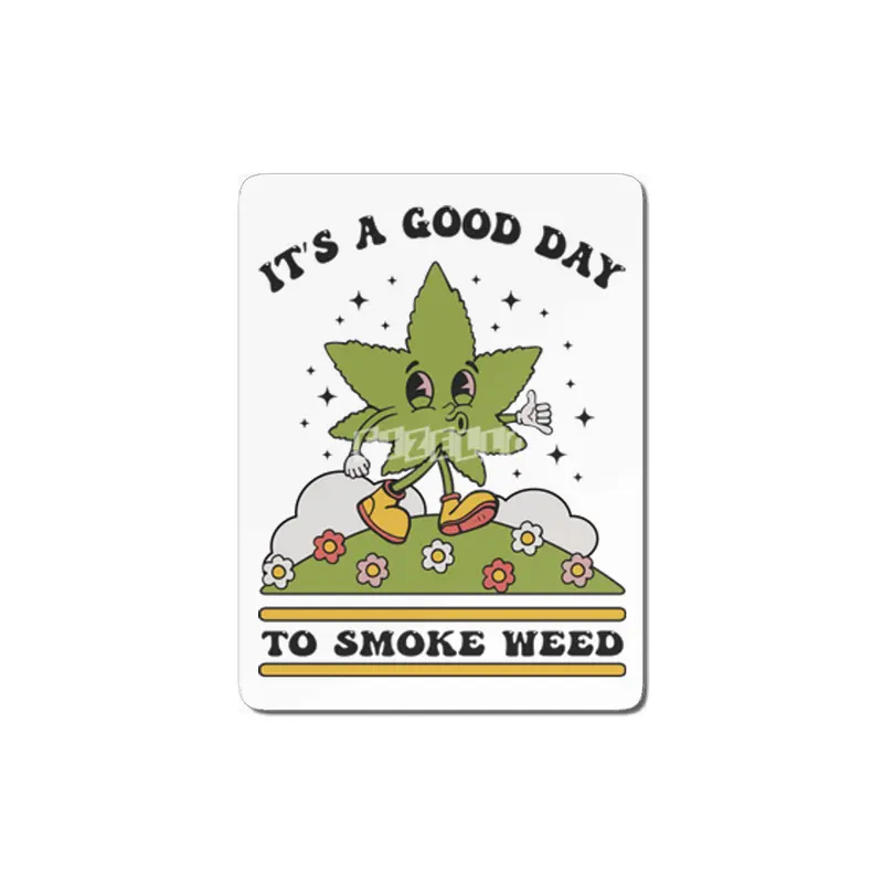 ITS A GOOD DAY TO SMOKE WEED MDF Tablo