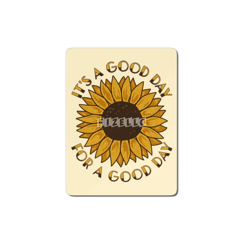 It's a Good Day for a Good Day MDF Tablo