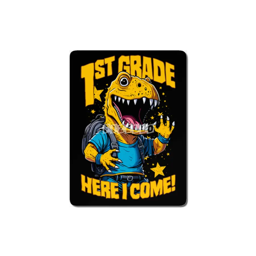 1st Grade Here I Come Back To First Day Of School T-Rex MDF Tablo