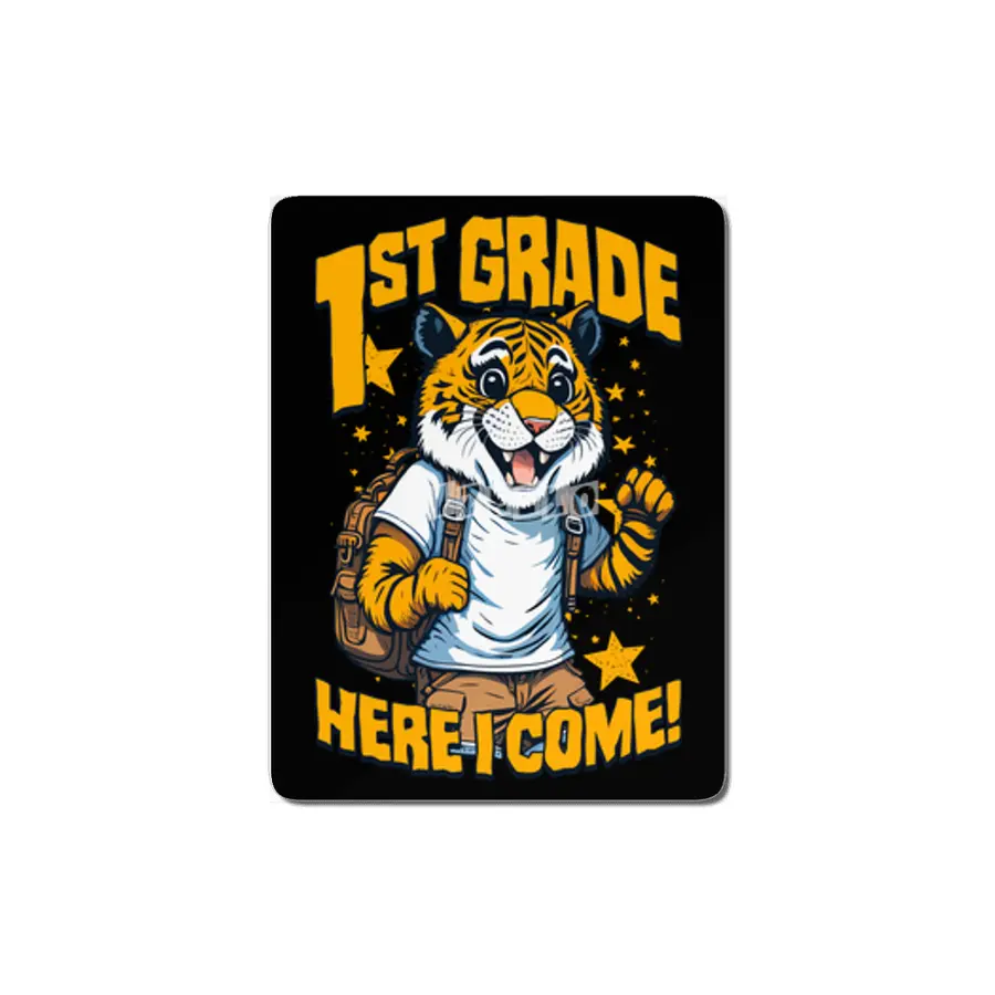 1st Grade Here I Come Back To First Day Of School Tiger MDF Tablo