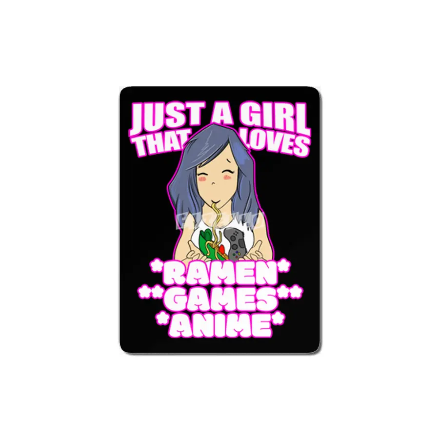 Just A Girl That Loves Ramen Games and Anime MDF Tablo
